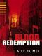 [Paul Harrigan 01] • Harrigan and Grace - 01 - Blood Redemption